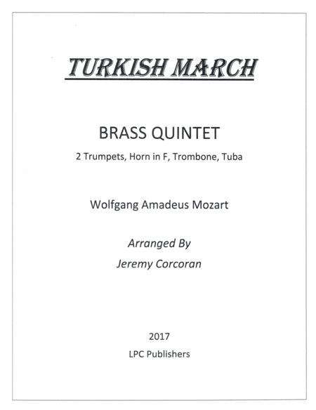 Turkish March for Brass Quintet (arr. Jeremy Corcoran)