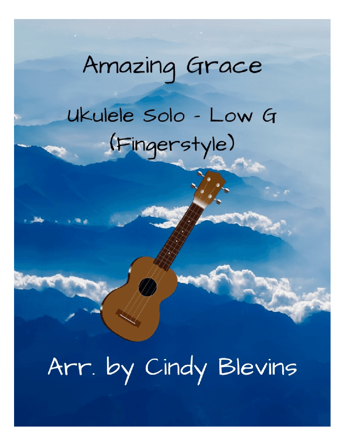 Amazing Grace, Ukulele Solo, Fingerstyle, Low G (arr. Cindy Blevins)