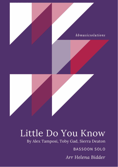 Little Do You Know (arr. Arranged by Helena Bidder - hbmusicsolutions.)