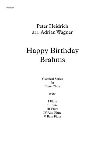 "Happy Birthday Brahms" Flute Choir arr. Adrian Wagner (arr. Adrian Wagner)