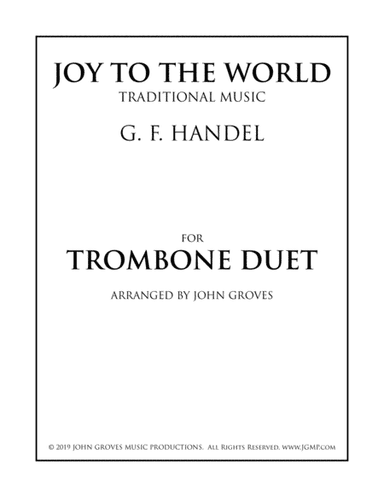 Joy To The World - Trombone Duet (arr. John Groves)