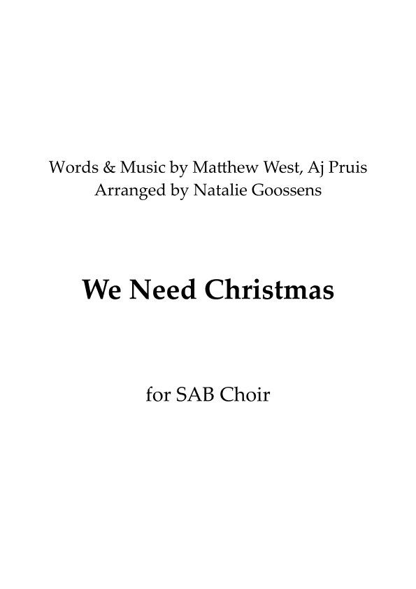 We Need Christmas (arr. Natalie Goossens)