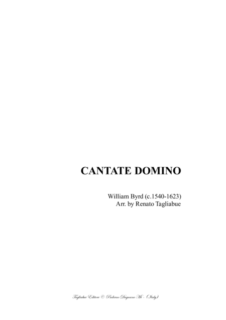 CANTATE DOMINO - W. Byrd - Arr. for SATTBB Choir (arr. Renato Tagliabue)