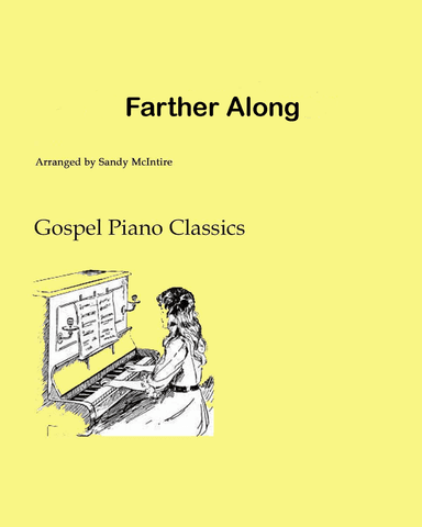 Farther Along (arr. Sandy McIntire)