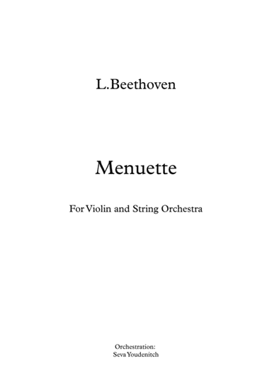 L.Beethoven "Menuette" for Violin and String Orchestra (arr. Seva Youdenitch)