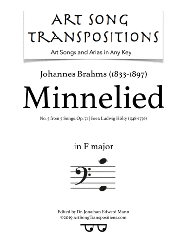 BRAHMS: Minnelied, Op. 71 no. 5 (transposed to F major, bass clef) (arr. ArtSongTranspositions.com)