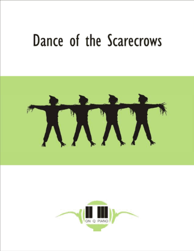 Dance of the Scarecrows