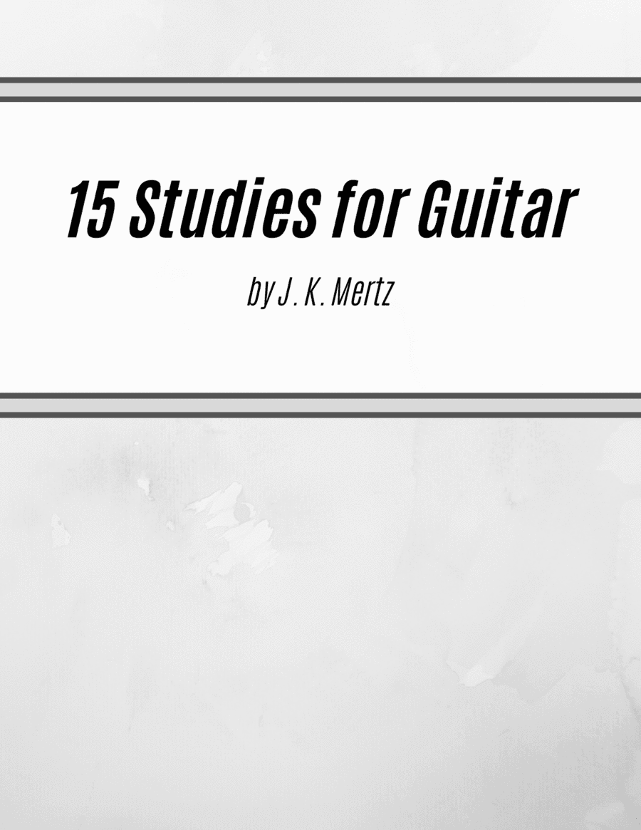 15 Studies for Guitar (arr. Kenneth Pasciak)