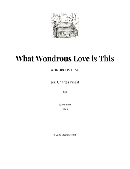 What Wondrous Love Is This (arr. Charles Priest)