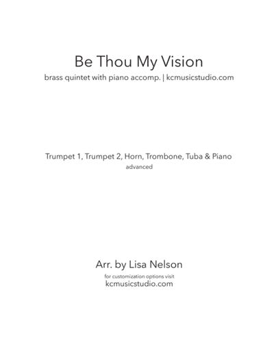 Be Thou My Vision - Brass Quintet with Piano Accompaniment (arr. Lisa Nelson)