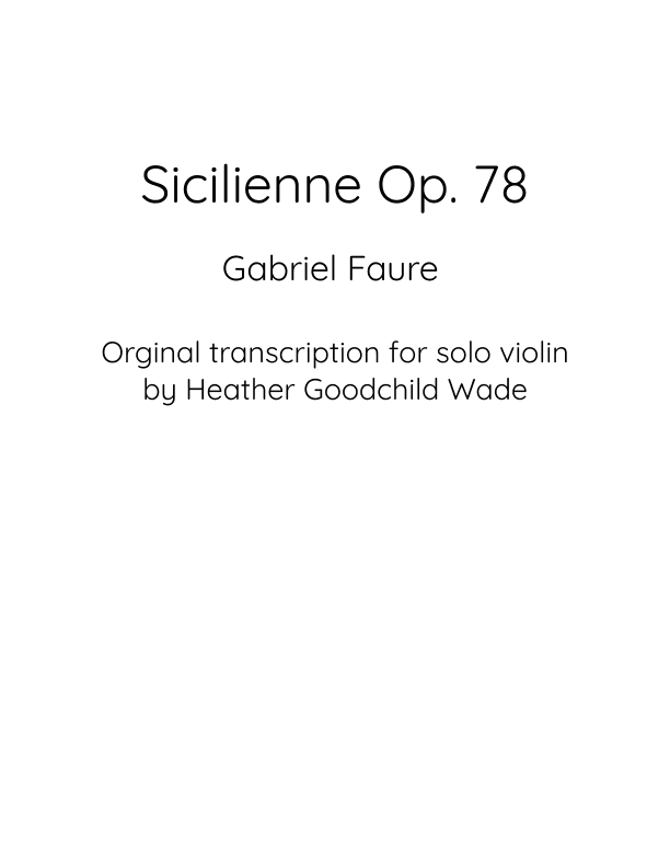 Sicilienne (arr. Heather Goodchild Wade)