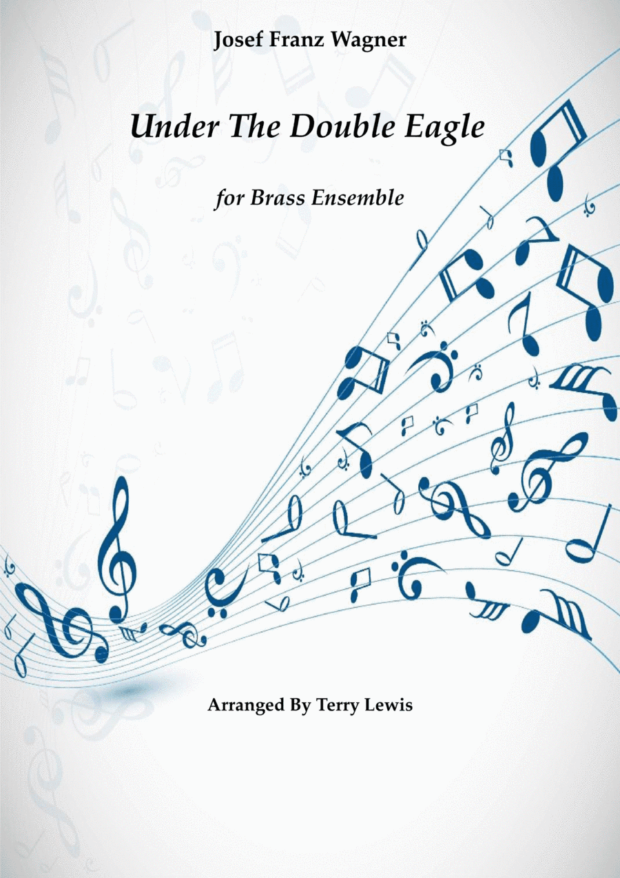 Under The Double Eagle for Brass Quintet (arr. Terry Lewis)