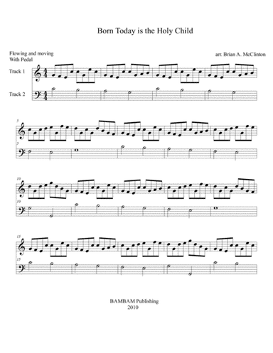 Born Today is the Holy Child (arr. BAMBAM Publishing)