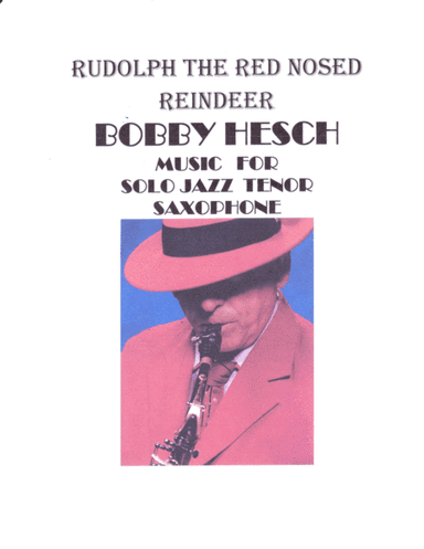 Rudolph The Red-nosed Reindeer (arr. Bobby Hesch)