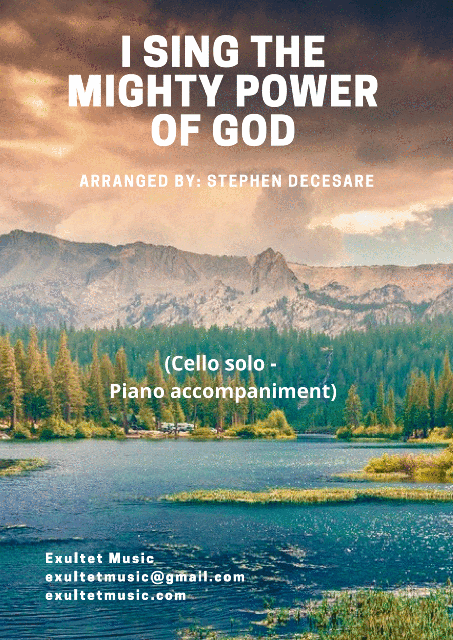 I Sing The Mighty Power Of God (Cello solo - Piano accompaniment) (arr. Stephen DeCesare)