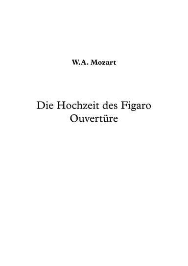 Figaro Ouvertüre - W.A. Mozart (arr. Jope)