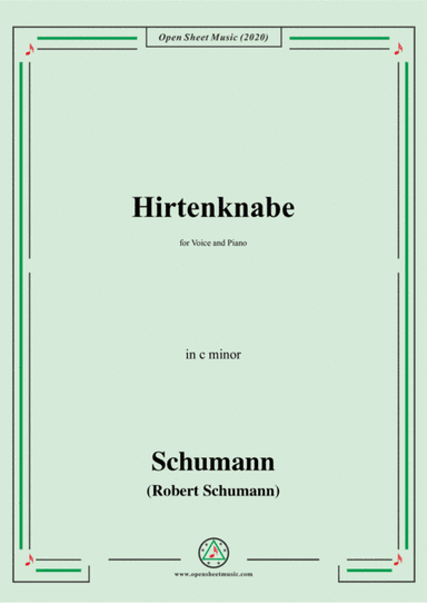 Schumann-Hirtenknabe,in c minor,for Voice and Piano (arr. MSM)