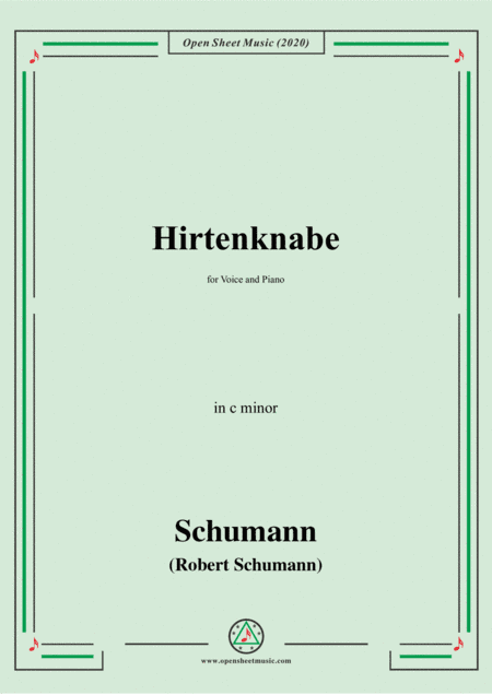 Schumann-Hirtenknabe,in c minor,for Voice and Piano (arr. MSM)