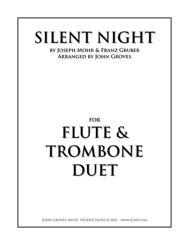 Silent Night - Flute & Trombone Duet (arr. John Groves)