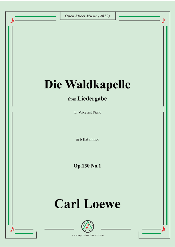 Loewe-Die Waldkapelle,Op.130 No.1,in b flat minor (arr. OSM Press)