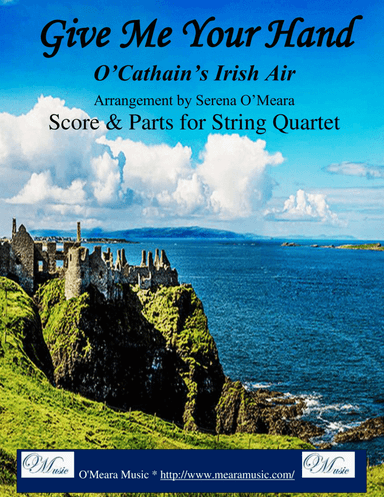 Give Me Your Hand for String Quartet (arr. Serena O’Meara)