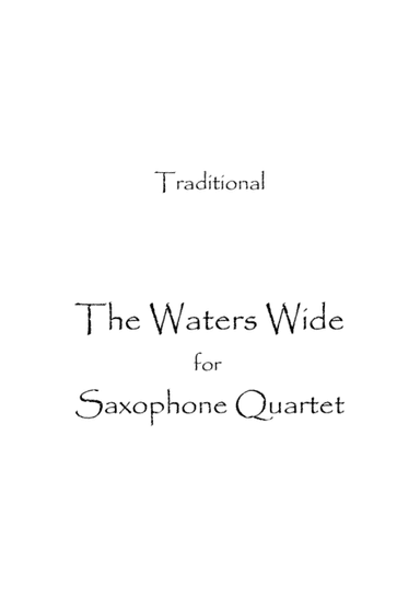 The Waters Wide (arr. Spence Bundy)