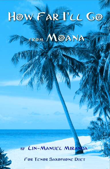 How Far I'll Go (arr. David McKeown)