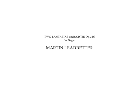 Two Fantasias & Sortie for solo organ