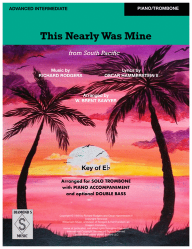 This Nearly Was Mine from South Pacific (arr. W. Brent Sawyer)