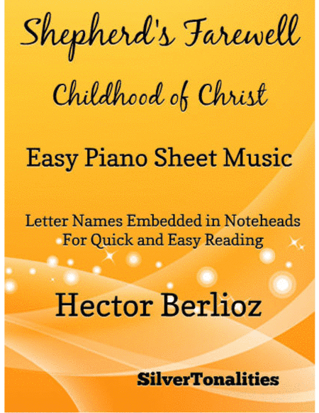 Shepherd's Farewell the Childhood of Christ Easy Piano Sheet Music (arr. SilverTonalities)