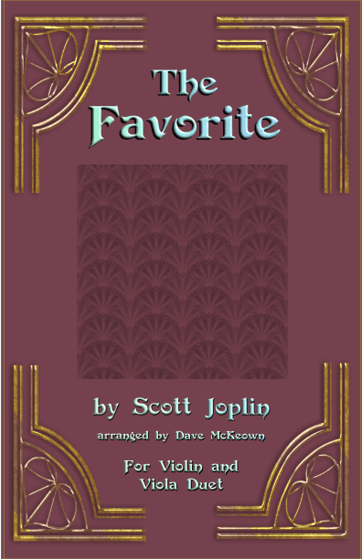 The Favorite, Two-Step Ragtime for Violin and Viola Duet (arr. Dave McKeown)