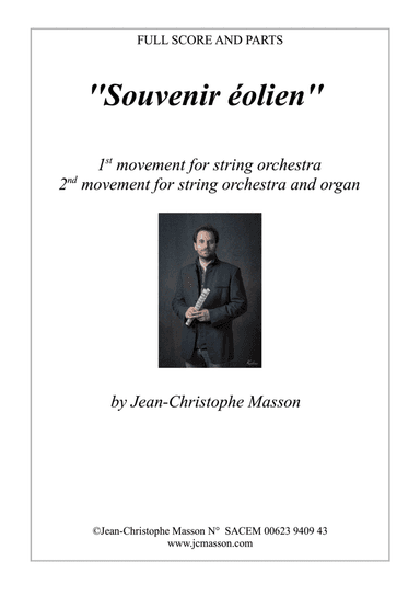 Souvenier éolien --- for organ and string orchestra --- FULL SCORE AND PARTS JCM 2009-2021