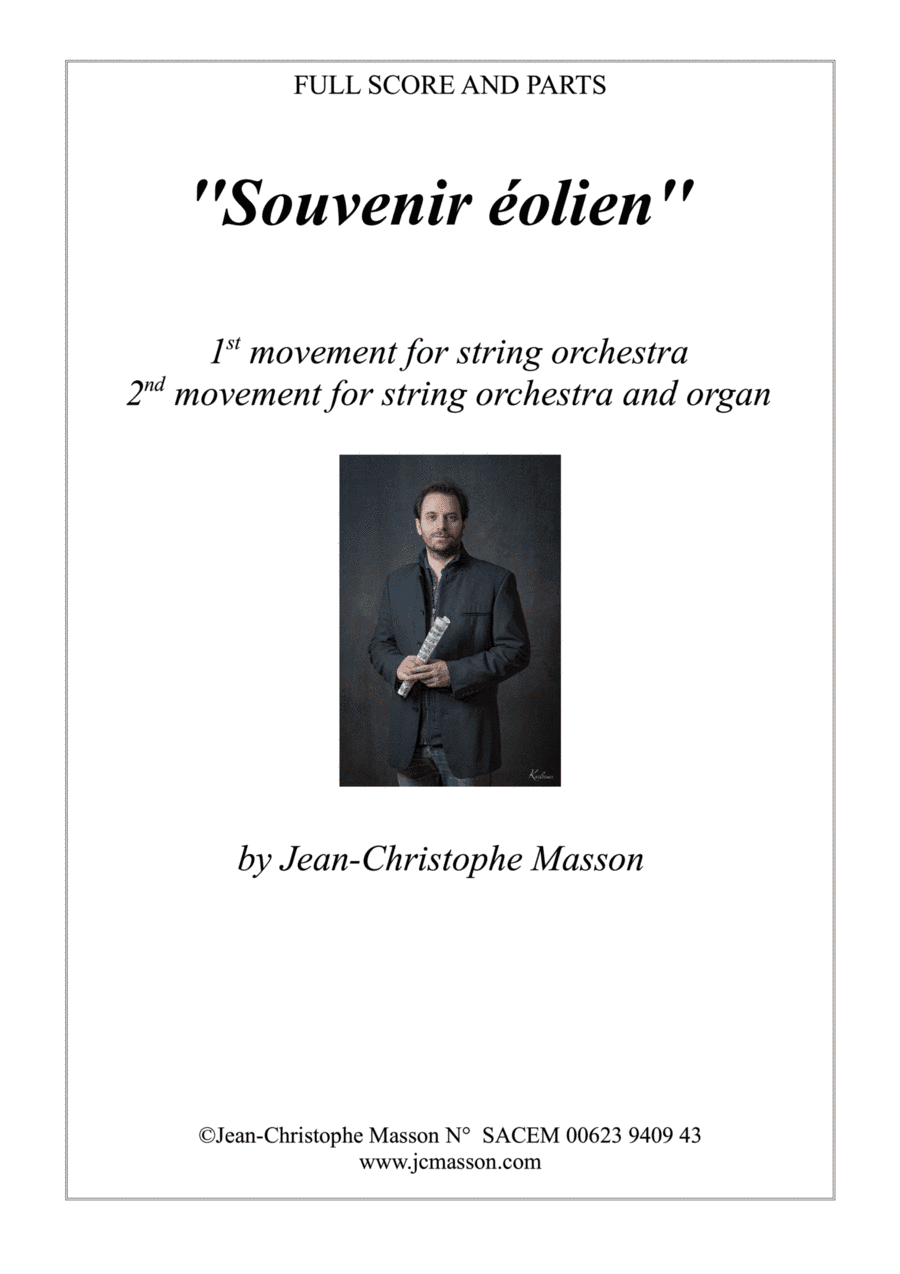 Souvenier éolien --- for organ and string orchestra --- FULL SCORE AND PARTS JCM 2009-2021