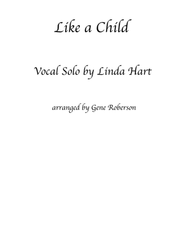 Like A Child - Vocal Solo