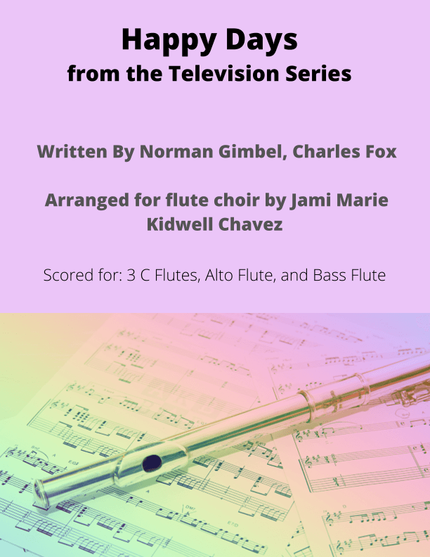 Happy Days (arr. Jami Marie Kidwell Chavez)