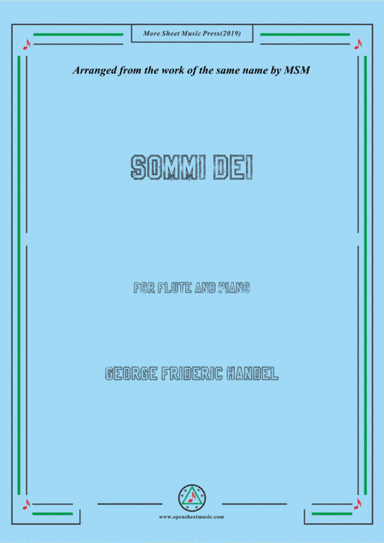 Handel-Sommi Dei,for Flute and Piano (arr. MSM)