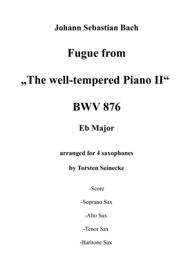 Fuge No7  BWV 876 for Saxophone Quartet SATB (arr. Torsten Seinecke)