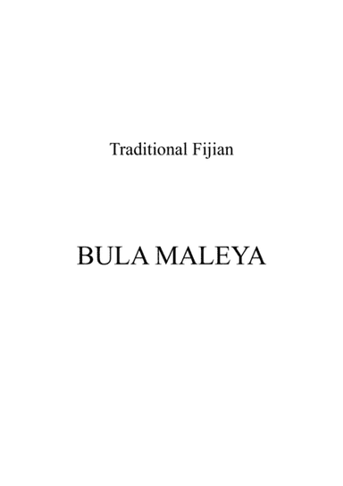 Bula Maleya / Vocal (arr. Ellen Macpherson)