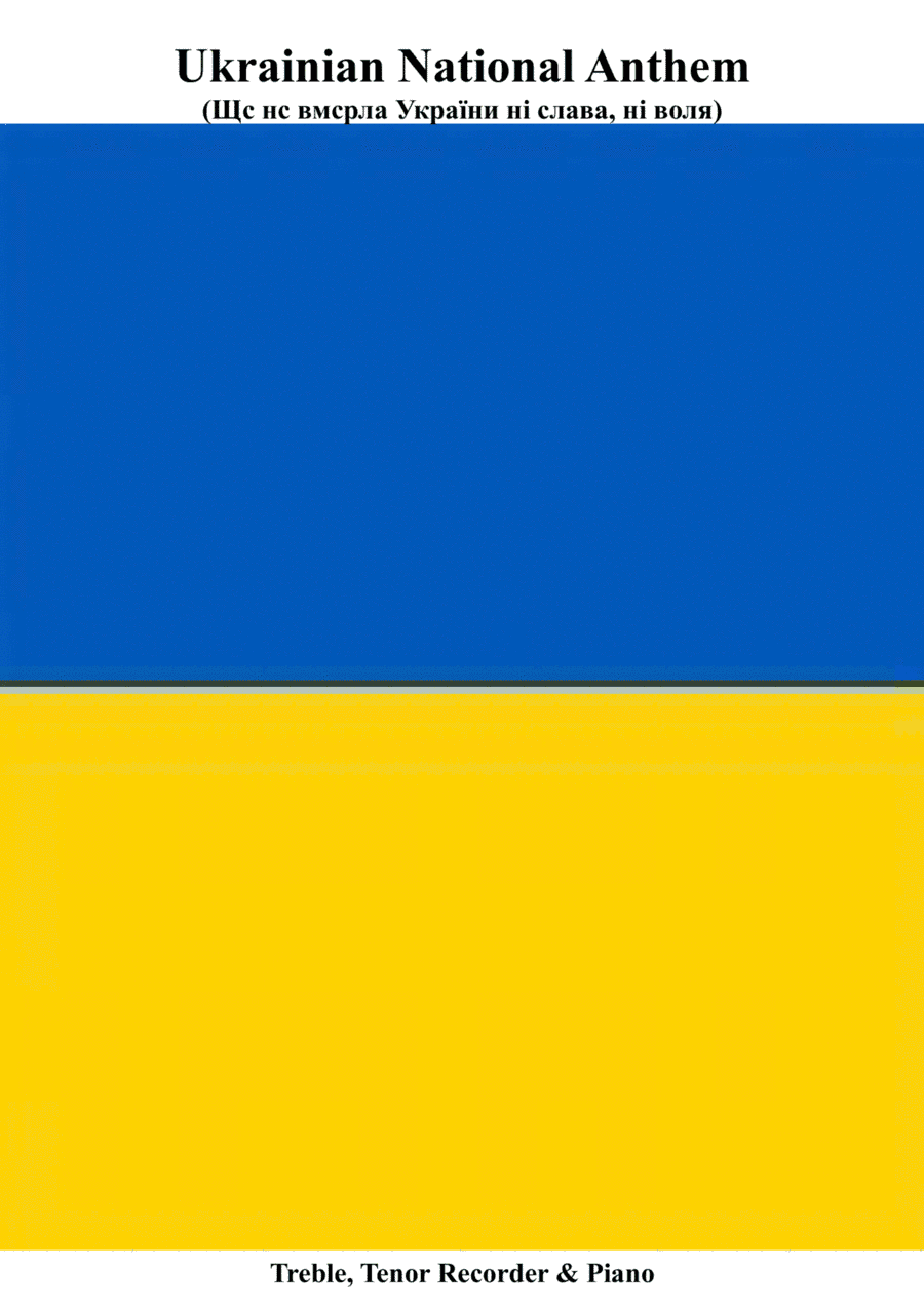 Ukrainian National Anthem for Alto, Tenor Recorder & Piano MFAO World National Anthem Series (arr. Keith Terrett)