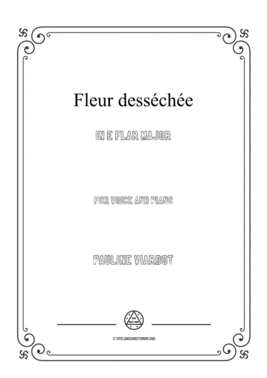 Viardot-Fleur desséchée in E flat Major,for Voice and Piano (arr. MSM)