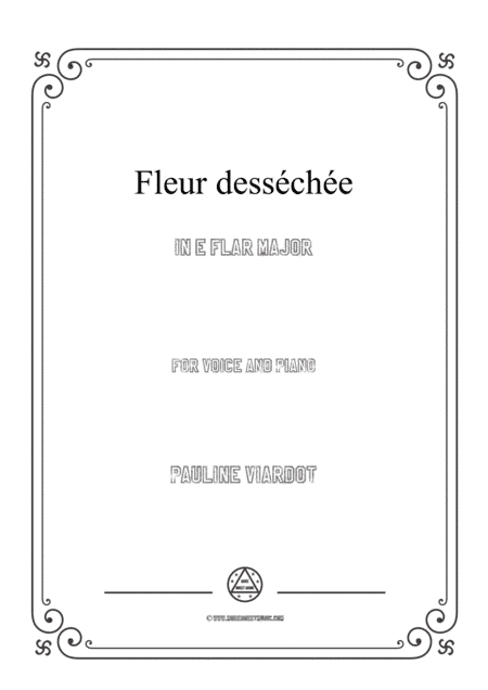 Viardot-Fleur desséchée in E flat Major,for Voice and Piano (arr. MSM)