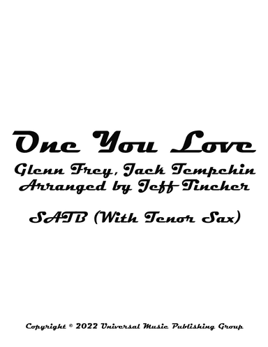 One You Love (arr. Jeff Tincher)