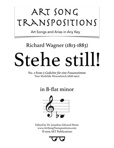 WAGNER: Stehe still! (transposed to B-flat minor) (arr. ArtSongTranspositions.com)