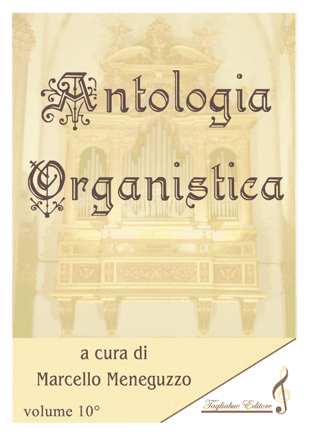 ANTHOLOGY OF ORGAN MASTERPIECES - 10th Volume (of 10) - J.S. Bach - Look at the list of songs inside (arr. Marcello Meneguzzo)