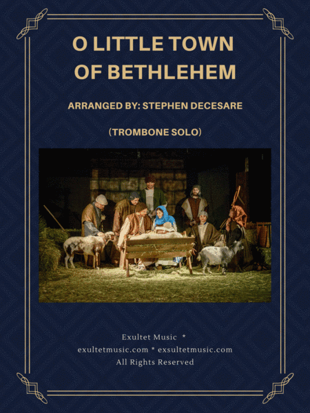 O Little Town Of Bethlehem (Trombone solo and Piano) (arr. Stephen DeCesare)