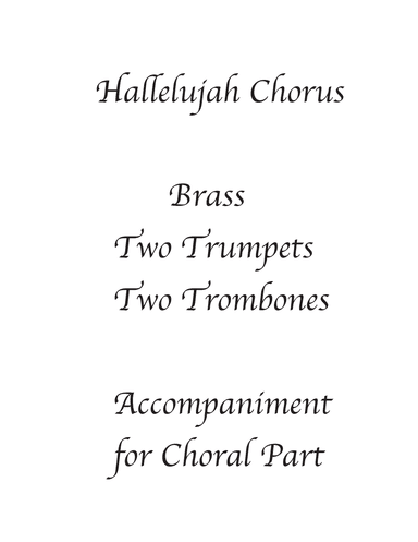 Hallelujah Chorus BRASS Accompaniment 4 parts (arr. Gene Roberson)