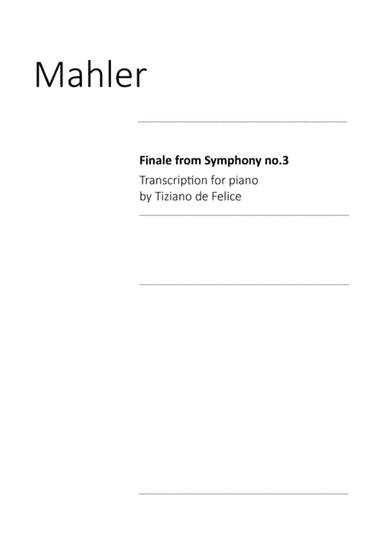Mahler - Symphony no.3 Finale - Piano solo (arr. Tiziano de Felice)