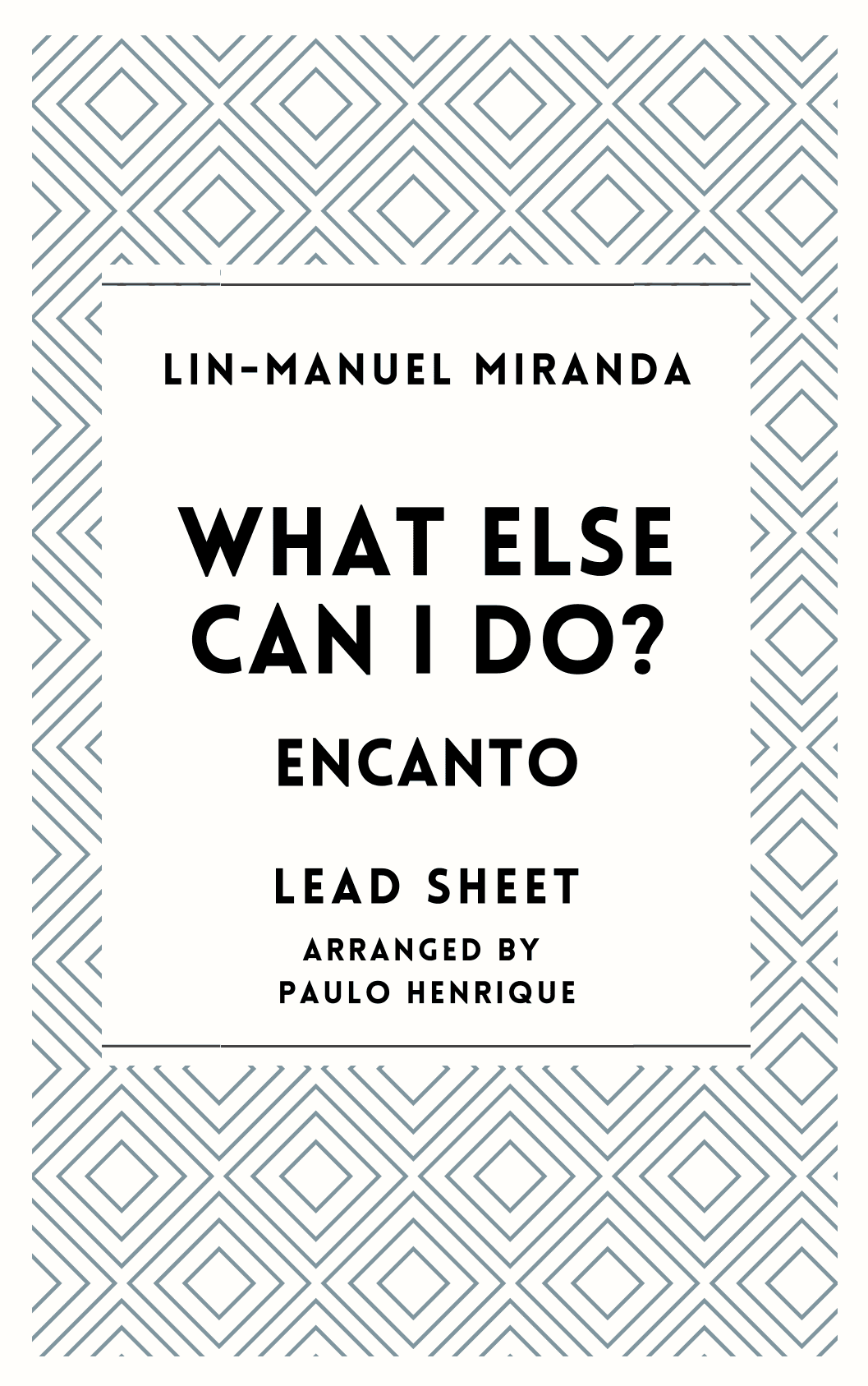 What Else Can I Do? (arr. Paulo Henrique)
