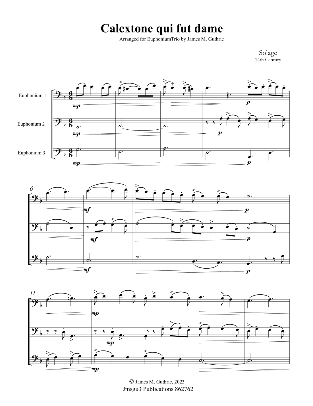 Solage: Calextone qui fut dame for Euphonium Trio (arr. James M. Guthrie)