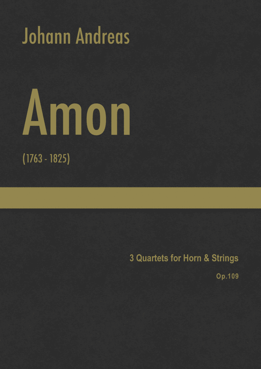 Amon - 3 Quartets for Horn & Strings, Op.109 (arr. J.G. Cucó Barber)